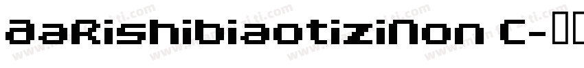 AaRishibiaotiziNon C字体转换
